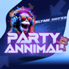 Party Animal - Slyme Hoyss