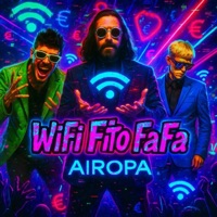 WiFi FiFo FaFa - Single - Airovision