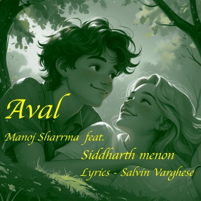 Aval (feat. Siddharth Menon & Salvin Varghese) - Single