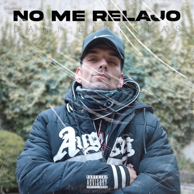 NO ME RELAJO (feat. encikarter records) - Single