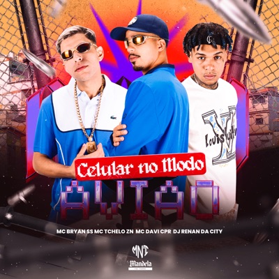 Celular no Modo Avião (feat. MC Tchelo ZN) - Single
