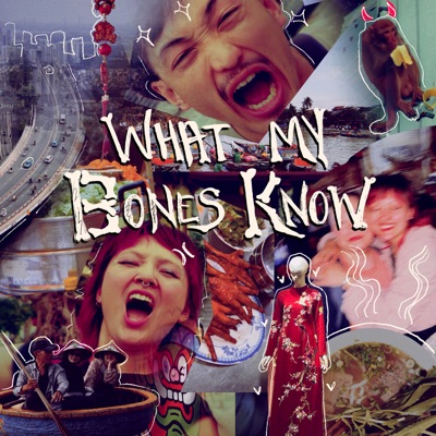 What My Bones Know - Single