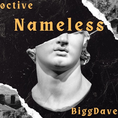 Nameless (feat. Bigg Dave) - Single