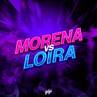 Morena Vs Loira - Single