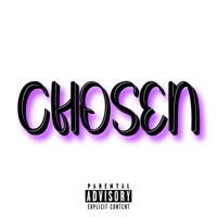 CHOSEN - Single - Jey3x