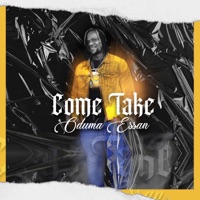 Come Take - Single - Oduma Essan