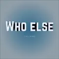 Who Else