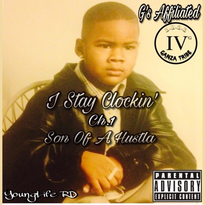 I Stay Clockin' Ch.1 Son of a Hustla