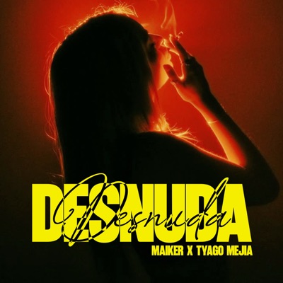 DESNUDA (feat. Maiker) - Single