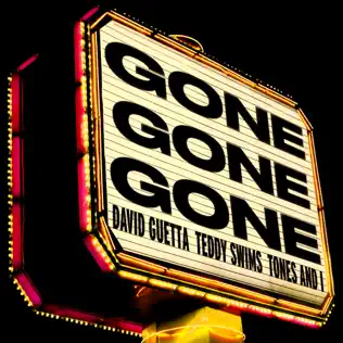 David Guetta, Teddy Swims & Tones And I – Gone Gone Gone – Single (2025)