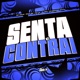 Senta e Contrai feat Silva Mc MC LEKÃO MC LD Single