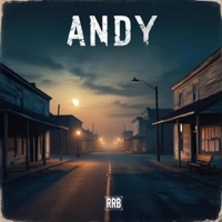 Andy (feat. Khyd94, Eden Gray, Lo$tBoy Cassius, Dinami LA & Mojo Niko) - Single - Rowdy Ruff Boiiiiz
