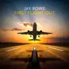 First Flight Out