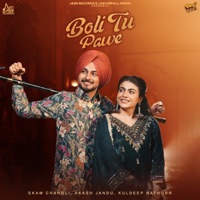 Boli Tu Pawe - Single - Ekam Chanoli, Akash Jandu & Kuldeep Rathorr