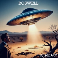 Roswell - Single - DJ Ahearn