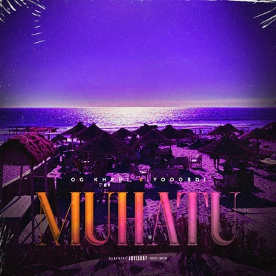 MUHATU (feat. Yooo$di & OG KHERI) - Single