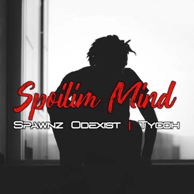 Spoilim Mind - Single