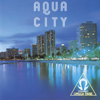 AQUA CITY - S.Kiyotaka & Omega Tribe