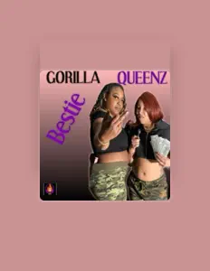 收听 Gorilla Queenz、观看音乐视频、阅读小传、查看巡演日期等 ！