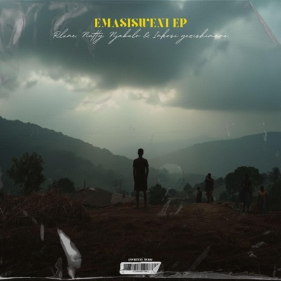 Emasisweni (feat. Nutty & Inkosi Yezishimane) - EP