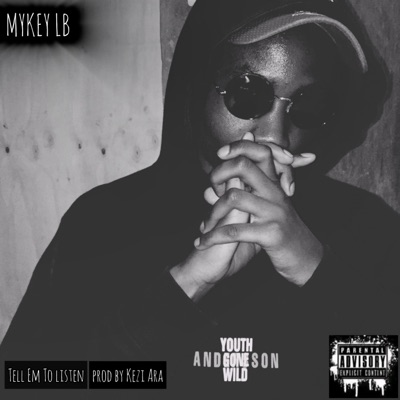 Tell Em To Listen - Single