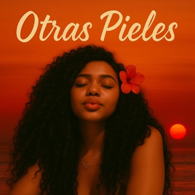Otras pieles - Single