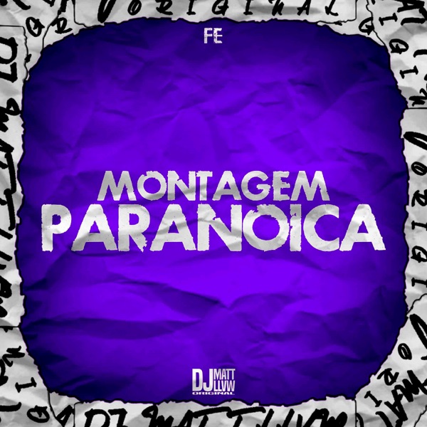 MONTAGEM PARANOICA - EP