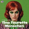 Menschen (feat. Tina Tourette) - Single