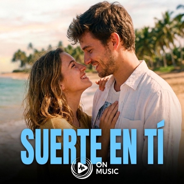 Suerte En Tí - Single