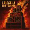 Laisse le son tourner