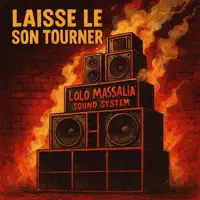 Laisse le son tourner — Lolo massalia