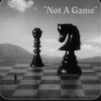 Not A Game - Single - Tey Yahawadah