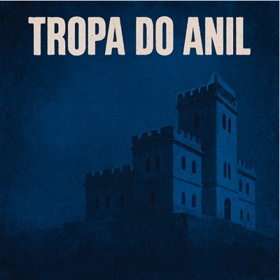Tropa do Anil - Single