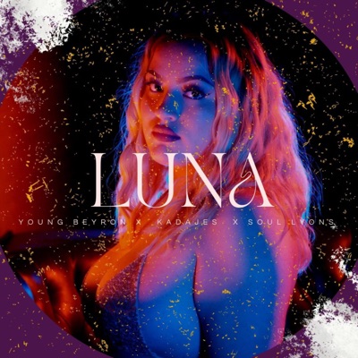 Luna (feat. Kadajes & Soul Lyons) - Single