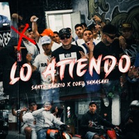 Lo Atiendo (feat. Coko Yamasaki) - Single - Santo Barrio