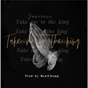 Take Me To The King (feat. Tamela Mann)
