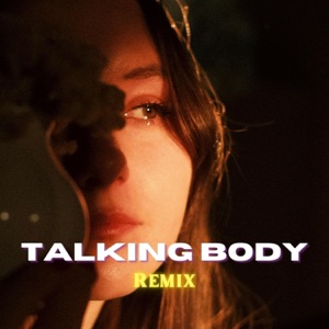 Talking Body (Remix) - Single