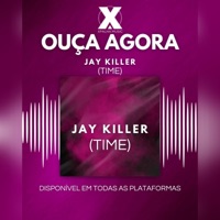 TIME (feat. JAy Killer) - Single - Xpalha Music Promove