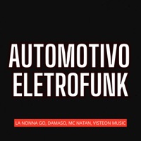 Automotivo Eletrofunk - Single - La Nonna Go, Damaso, MC Natan & Visteon Music