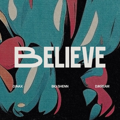 Believe - Single