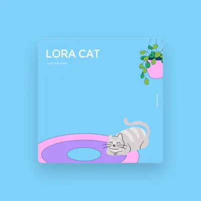 Poslechněte si interpreta Lora Cat, sledujte hudební videa, přečtěte si životopis, podívejte se na data turné a další informace.