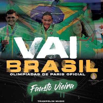 Vai Brasil (Olimpíadas de Paris Oficial) - Single