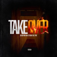 TAKE OVER - Single - EYERON & YBE