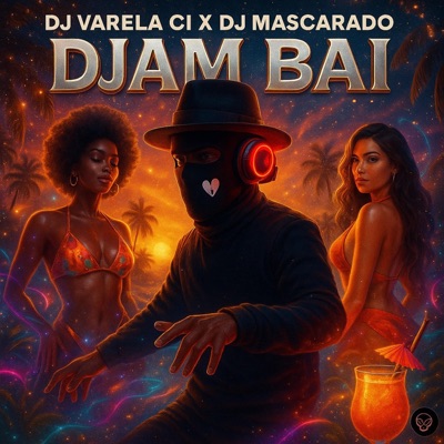 Dj Varela Ci (Djam Bai) (feat. Dj mascarado) - Single