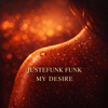 Justefunk Funk - My Desire Grafik