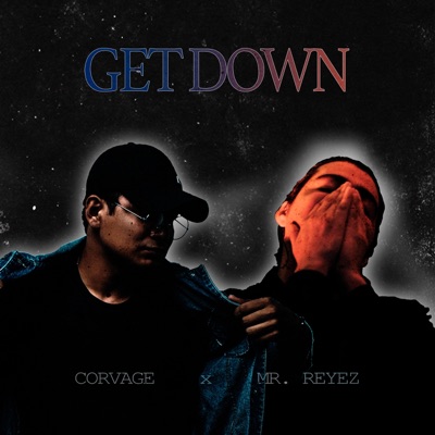 Get Down (feat. Mr Reyez) - Single