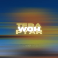 Tera Woh Pyar (Instrumental) - Single - Shuja Haider