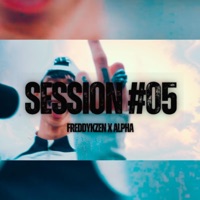 Session #05 (feat. Alpha) - Single - FREDDYKZEN