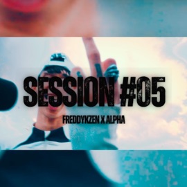 Session #05 (feat. Alpha) FREDDYKZEN