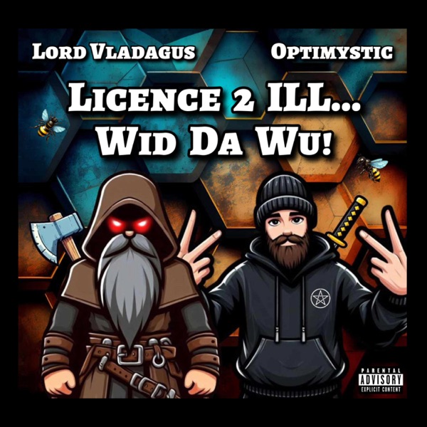 Licence 2 ILL... Wid Da Wu